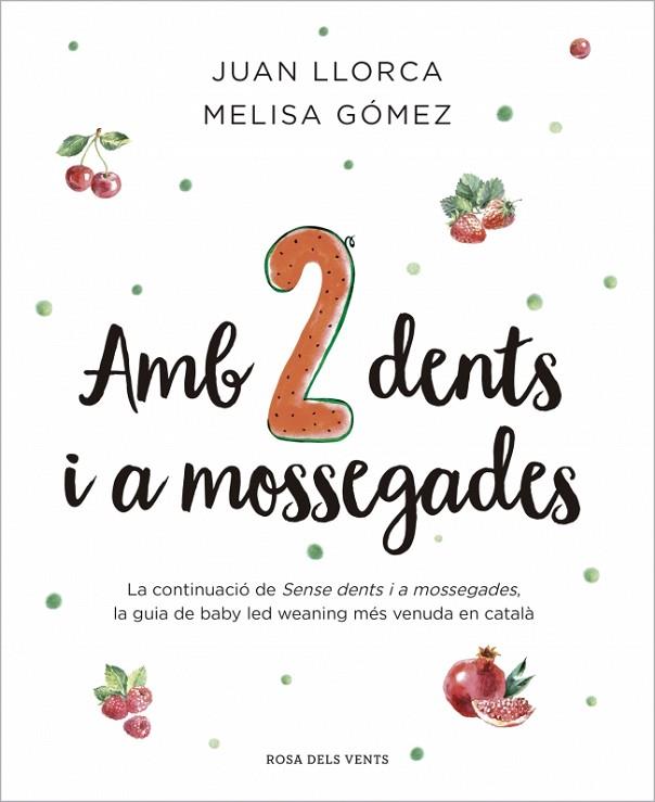 AMB DUES DENTS I A MOSSEGADES | 9788410256033 | LLORCA, JUAN/GÓMEZ, MELISA | Cooperativa Cultural Rocaguinarda