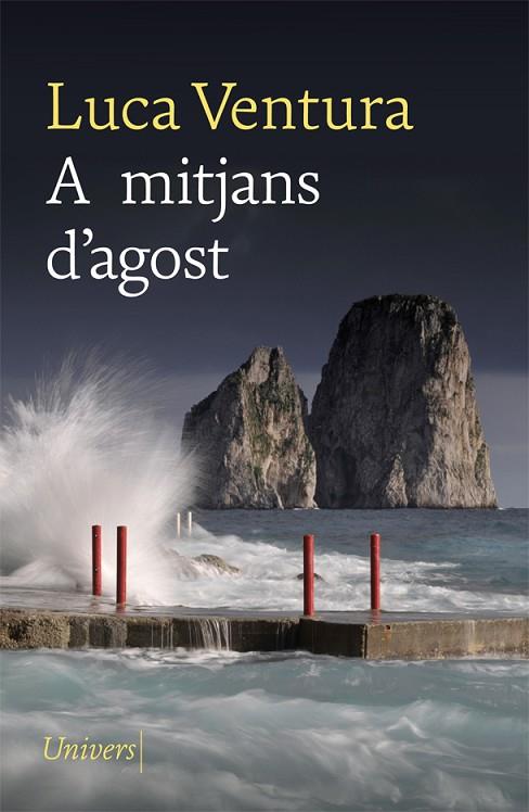 A MITJANS D'AGOST | 9788418375071 | VENTURA, LUCA | Cooperativa Cultural Rocaguinarda