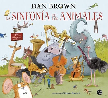 SINFONÍA DE LOS ANIMALES, LA | 9788408229605 | BROWN, DAN | Cooperativa Cultural Rocaguinarda