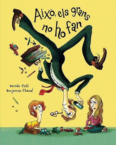 AIXÒ, ELS GRANS NO HO FAN | 9788417673314 | CALI, DAVIDE | Cooperativa Cultural Rocaguinarda