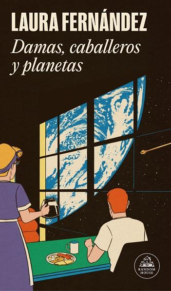 DAMAS, CABALLEROS Y PLANETAS | 9788439741947 | FERNÁNDEZ, LAURA | Cooperativa Cultural Rocaguinarda