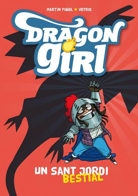 DRAGON GIRL. UN SANT JORDI BESTIAL | 9788424659929 | PIÑOL, MARTÍN | Cooperativa Cultural Rocaguinarda