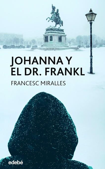 JOHANNA Y EL DR. FRANKL | 9788468359052 | MIRALLES CONTIJOCH, FRANCESC | Cooperativa Cultural Rocaguinarda
