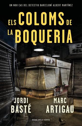 COLOMS DE LA BOQUERIA, ELS | 9788416930784 | BASTÉ, JORDI/ARTIGAU, MARC | Cooperativa Cultural Rocaguinarda