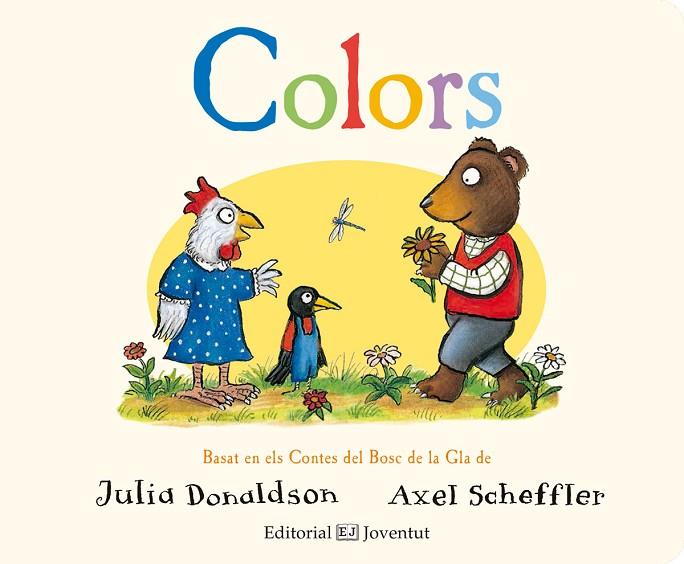 COLORS | 9788426144355 | DONALDSON, JULIA | Cooperativa Cultural Rocaguinarda