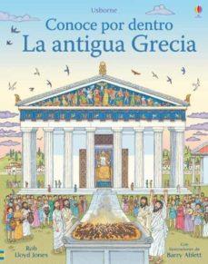 ANTIGUA GRECIA, LA. CONOCE POR DENTRO | 9781474987158 | LLOYD JONES, ROB | Cooperativa Cultural Rocaguinarda