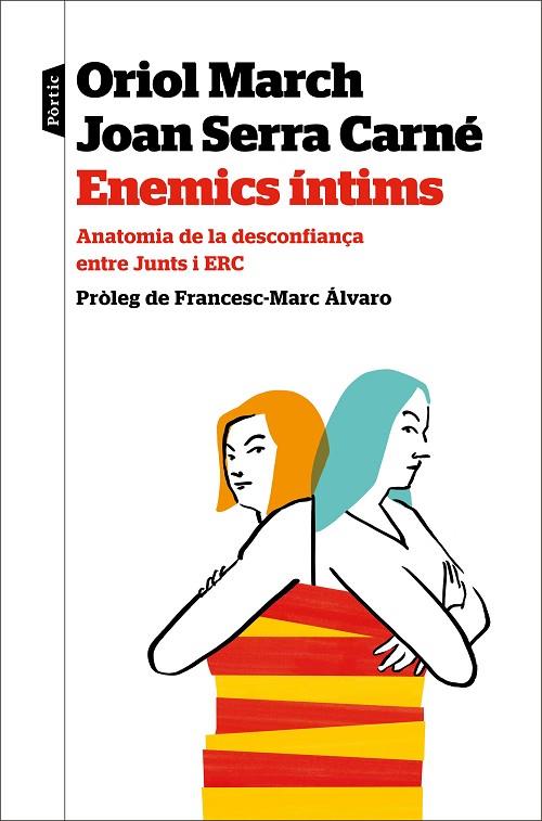 ENEMICS ÍNTIMS | 9788498094923 | MARCH, ORIOL/SERRA, JOAN | Cooperativa Cultural Rocaguinarda