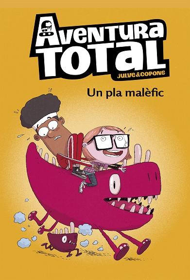 PLA MALÈFIC (AVENTURA TOTAL), UN | 9788448853143 | JULVE, ÒSCAR/COPONS, JAUME | Cooperativa Cultural Rocaguinarda