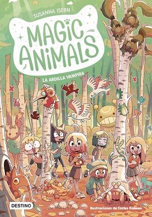 MAGIC ANIMALS 3. LA ARDILLA VAMPIRA | 9788408275350 | ISERN, SUSANNA/DALMAU, CARLES | Cooperativa Cultural Rocaguinarda