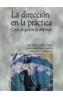 DIRECCION EN LA PRACTICA CASOS DE GESTION DE EM, L | 9788436815047 | CASTILLO CLAVERO, ANA M¦ - ABAD GUERRERO | Cooperativa Cultural Rocaguinarda