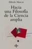 HACIA UNA FILOSOFIA DE LA CIENCIA AMPLIA | 9788430935161 | MARCOS, ALFREDO | Cooperativa Cultural Rocaguinarda