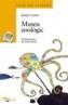 MUSEU ZOOLOGIC | 9788448906566 | Cooperativa Cultural Rocaguinarda