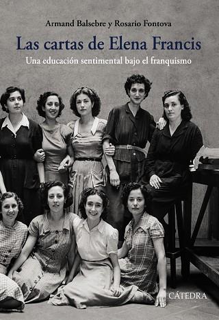 CARTAS DE ELENA FRANCIS, LAS  | 9788437638782 | BALSEBRE, ARMAND/FONTOVA, ROSARIO | Cooperativa Cultural Rocaguinarda