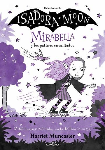 MIRABELLA 7 - MIRABELLA Y LOS PATINES ENCANTADOS | 9788419366900 | MUNCASTER, HARRIET | Cooperativa Cultural Rocaguinarda