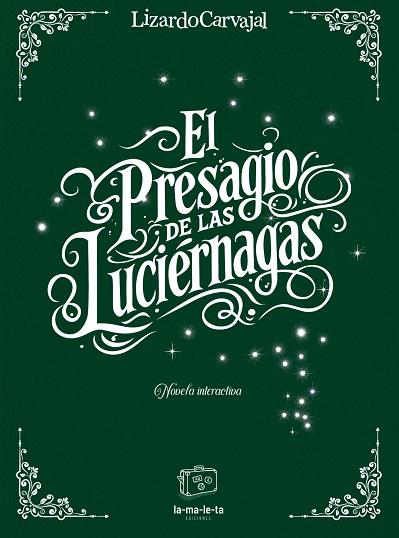 PRESAGIO DE LAS LUCIÉRNAGAS, EL | 9788418232978 | CARVAJAL, LIZARDO | Cooperativa Cultural Rocaguinarda