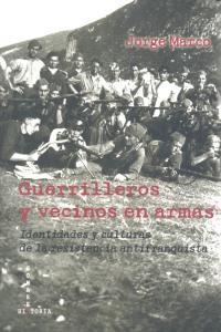 GUERRILLEROS Y VECINOS EN ARMAS | 9788498369304 | MARCO, JORGE | Cooperativa Cultural Rocaguinarda