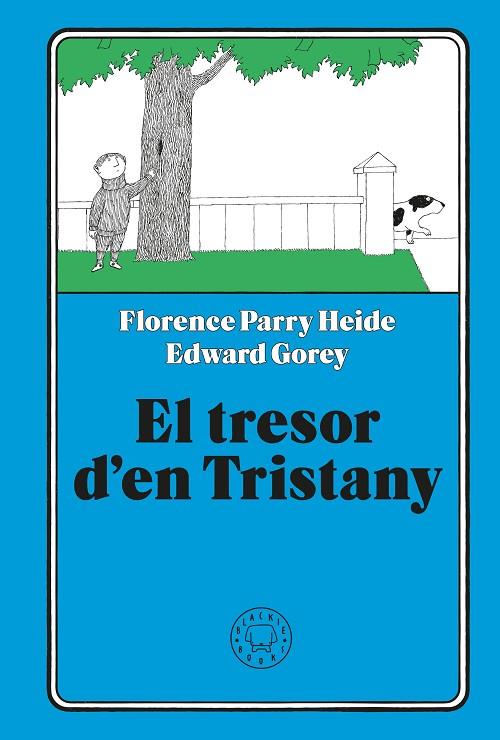 TRESOR D'EN TRISTANY, EL | 9791387748418 | PARRY HEIDE, FLORENCE | Cooperativa Cultural Rocaguinarda