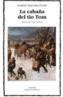 CABAÑA DEL TIO TOM, LA | 9788437616230 | STOWE, HARRIET BEECHER | Cooperativa Cultural Rocaguinarda