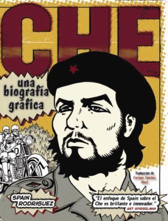 CHÉ : UNA BIOGRAFÍA GRÁFICA | 9788432313684 | RODRÍGUEZ, SPAIN (1940- ) | Cooperativa Cultural Rocaguinarda