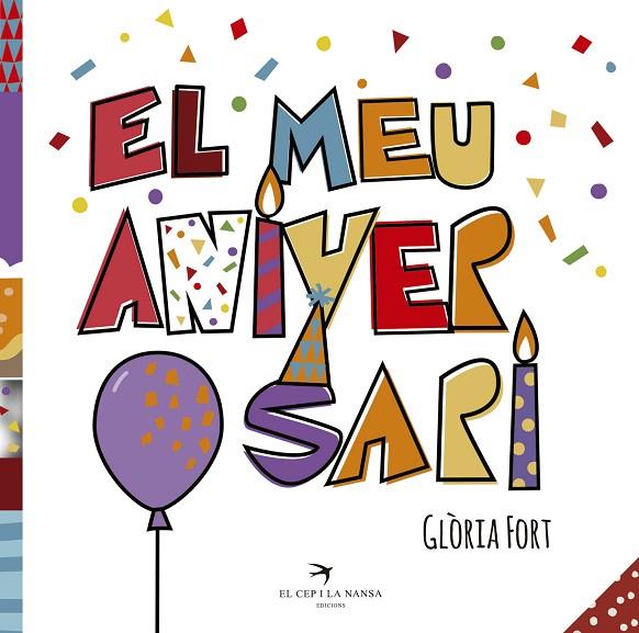 MEU ANIVERSARI, EL | 9788417000585 | FORT MIR, GLòRIA | Cooperativa Cultural Rocaguinarda