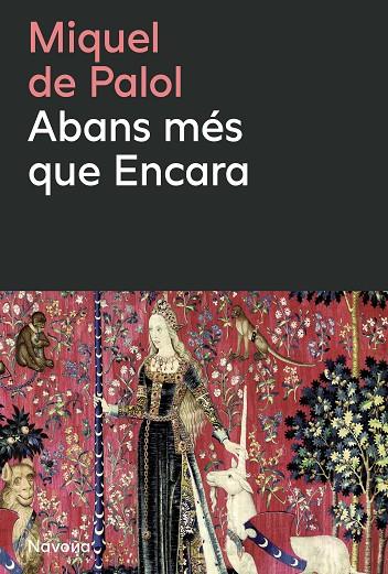 ABANS MÉS QUE ENCARA | 9788410180659 | DE PALOL I MUNTANYOLA, MIQUEL | Cooperativa Cultural Rocaguinarda