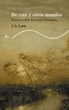 DE ESTE Y OTROS MUNDOS. ENSAYOS SOBRE LITERATURA | 9788484282112 | LEWIS, CLIVE STAPLES | Cooperativa Cultural Rocaguinarda