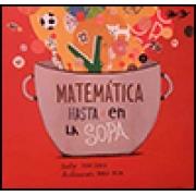 MATEMÁTICAS HASTA EN LA SOPA | 9789874444127 | SABIA, JUAN | Cooperativa Cultural Rocaguinarda