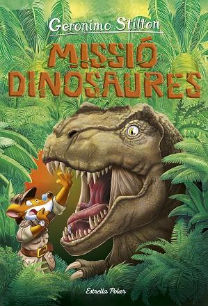 VIATGE EN EL TEMPS 11. MISSIÓ DINOSAURES | 9788418134838 | STILTON, GERONIMO | Cooperativa Cultural Rocaguinarda