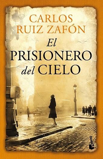 EL PRISIONERO DEL CIELO | 9788408112303 | CARLOS RUIZ ZAFÓN | Cooperativa Cultural Rocaguinarda