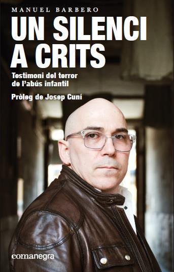 SILENCI A CRITS, UN | 9788417188269 | BARBERO, MANUEL | Cooperativa Cultural Rocaguinarda