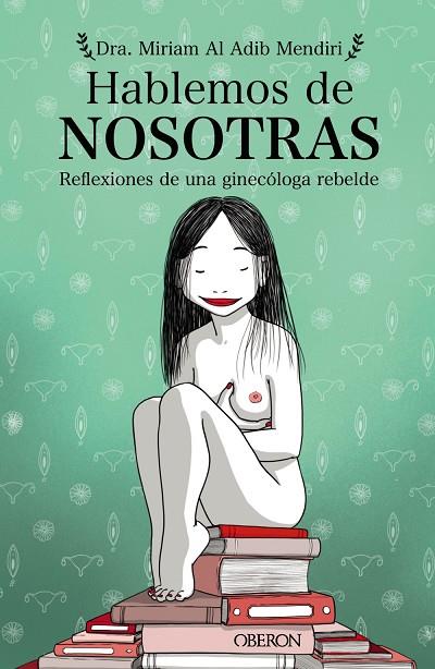 HABLEMOS DE NOSOTRAS | 9788441543577 | AL ADIB MENDIRI, MIRIAM | Cooperativa Cultural Rocaguinarda