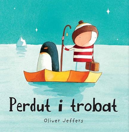 PERDUT I TROBAT | 9788493793814 | JEFFERS, OLIVER | Cooperativa Cultural Rocaguinarda