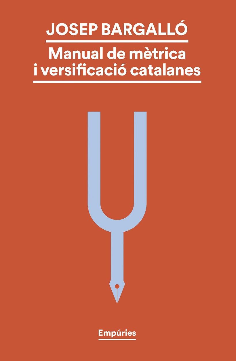 MANUAL DE MÈTRICA I VERSIFICACIÓ CATALANES | 9788419729330 | BARGALLÓ VALLS, JOSEP | Cooperativa Cultural Rocaguinarda