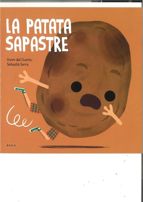PATATA SAPASTRE, LA | 9788447946488 | VIVIM DEL CUENTU | Cooperativa Cultural Rocaguinarda