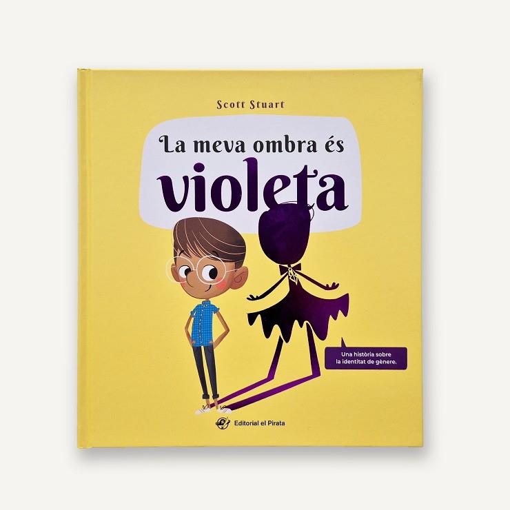 MEVA OMBRA ÉS VIOLETA, LA | 9788419912589 | STUART, SCOTT | Cooperativa Cultural Rocaguinarda
