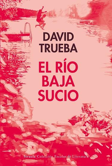 RÍO BAJA SUCIO, EL | 9788410183292 | TRUEBA, DAVID | Cooperativa Cultural Rocaguinarda