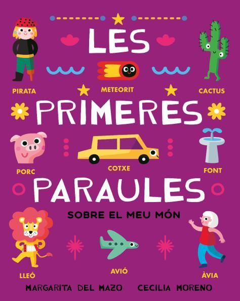 PRIMERES PARAULES SOBRE EL MEU MÓN, LES | 9788410208537 | DEL MAZO, MARGARITA | Cooperativa Cultural Rocaguinarda