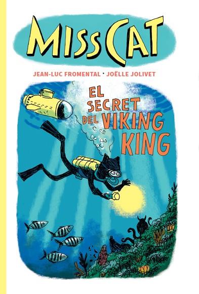 MISS CAT. EL SECRET DEL VIKING KING | 9791399129939 | FROMENTAL, JEAN-LUC | Cooperativa Cultural Rocaguinarda