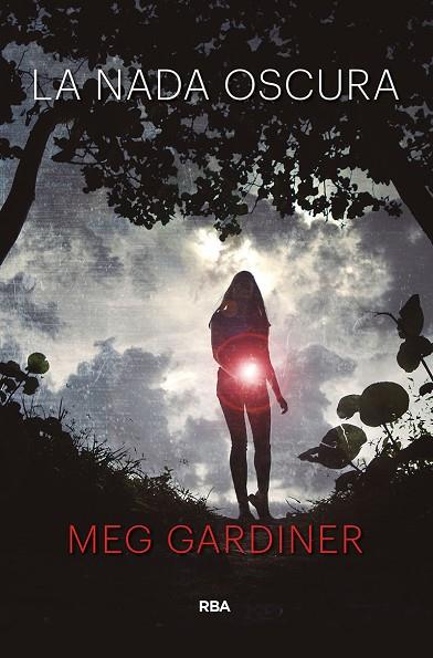 NADA OSCURA, LA | 9788491871835 | GARDINER MEG | Cooperativa Cultural Rocaguinarda