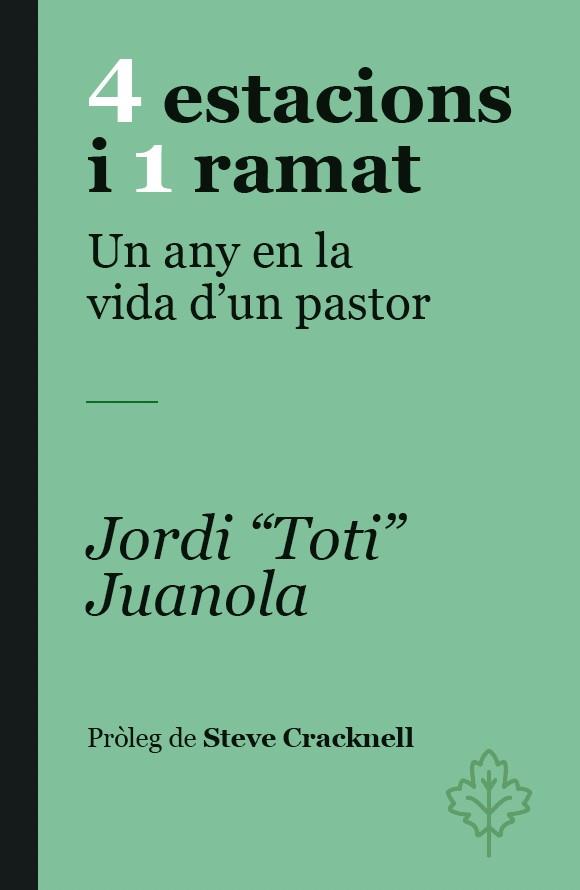 4 ESTACIONS I 1 RAMAT | 9788418696480 | JUANOLA, JORDI TOTI/CRACKNELL, STEVE | Cooperativa Cultural Rocaguinarda