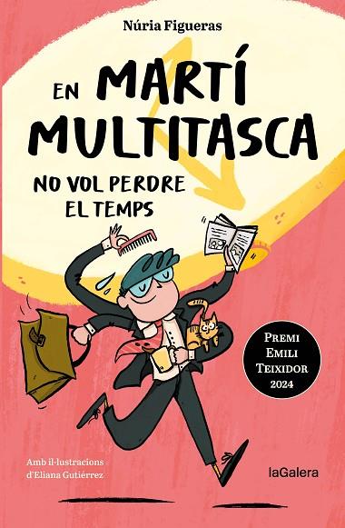 MARTÍ MULTITASCA NO VOL PERDRE EL TEMPS, EN | 9788424675394 | FIGUERAS ADELL, NÚRIA | Cooperativa Cultural Rocaguinarda