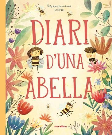 DIARI D'UNA ABELLA | 9788410302495 | SEKANINOVÁ, ŠTEPÁNKA | Cooperativa Cultural Rocaguinarda