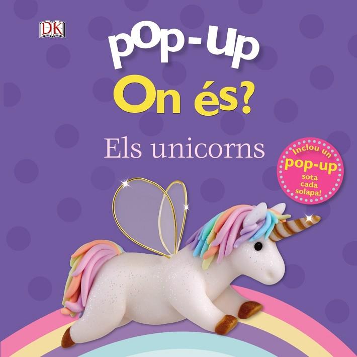 POP-UP. ON ÉS? ELS UNICORNS | 9788499063263 | LLOYD, CLARE | Cooperativa Cultural Rocaguinarda