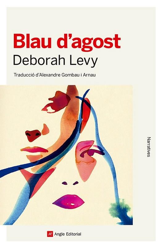 BLAU D'AGOST | 9788410112353 | LEVY, DEBORAH | Cooperativa Cultural Rocaguinarda