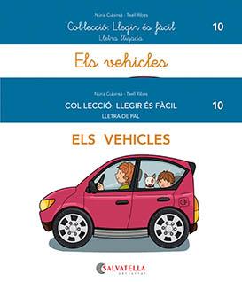 VEHICLES, ELS. COL·LECCIÓ: LLEGIR ÉS FÀCIL | 9788419565013 | CUBINSÀ ADSUAR, NÚRIA/RIBES RIERA, MERITXELL | Cooperativa Cultural Rocaguinarda