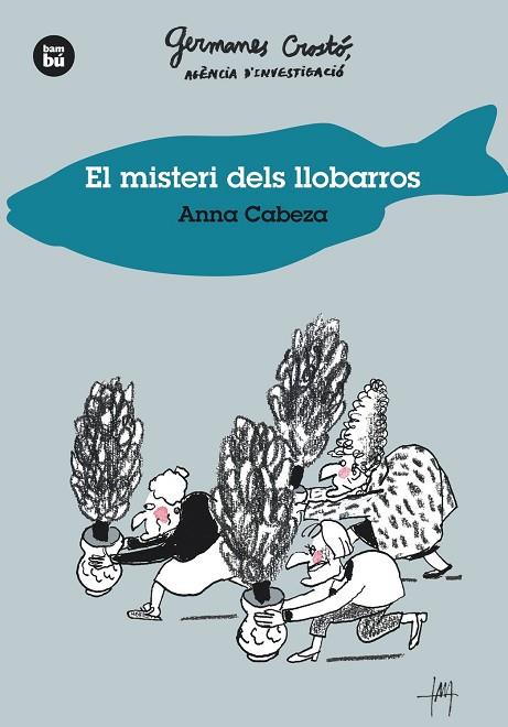 MISTERI DELS LLOBARROS, EL. GERMANES CROSTÓ, AGÈNCIA D'INVESTIGACIÓ | 9788483435014 | CABEZA, ANNA | Cooperativa Cultural Rocaguinarda