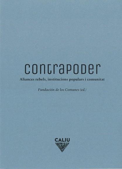 CONTRAPODER | 9788412527933 | FUNDACIÓN LOS COMUNES | Cooperativa Cultural Rocaguinarda