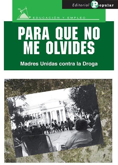 PARA QUE NO ME OLVIDES | 9788478845347 | Cooperativa Cultural Rocaguinarda