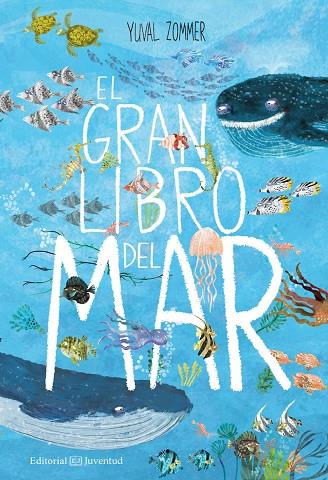 GRAN LIBRO DEL MAR, EL | 9788426144928 | YUVAL ZOMMER | Cooperativa Cultural Rocaguinarda