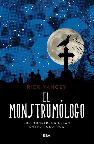 MONSTRUMOLOGO, EL (MONS. 1) | 9788427215832 | YANCEY RICK | Cooperativa Cultural Rocaguinarda